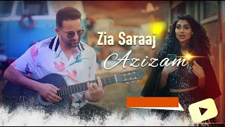 Azizam -  Zia Saraaj - Official Video / ضیا سراج - عزیزم