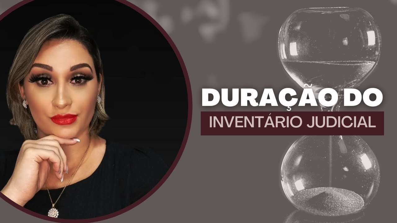 quanto-tempo-demora-um-invent-rio-judicial-youtube