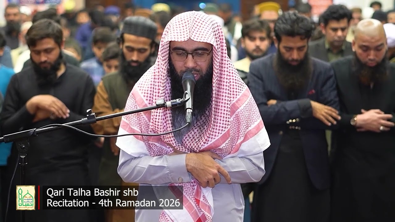 Taraweeh - Last 4 Rakats Recitation of Holy Quran | 4th Ramadan | Qari Talha Bashir
