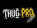 THUGPRO || Tony hawks Underground 2 (MOD)