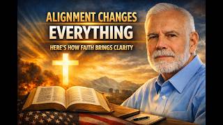 Alignment Changes Everything — Here’s How Faith Brings Clarity