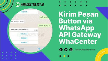 Kirim Pesan Button via WhatsApp API Gateway Whacenter