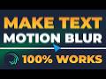 Motion Blur Text in Alight Motion (𝟮𝟬𝟮𝟲) | 100% WORKS | NO Yapping, To The Point! | FAST & EASY