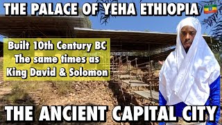 The Return To Yeha የሓ Ethiopia Palace Built 10Th Century Bc Time Of King David