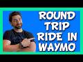 How to Book a Round Trip Waymo Ride on the Waymo App