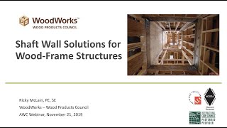 Shaft Wall Solutions for Wood-Frame Structures