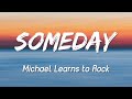 Michael Learns to Rock - Someday [Lyrics Vietsub]