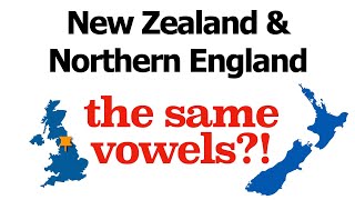 Do New Zealand and Northern England have the same vowels?!