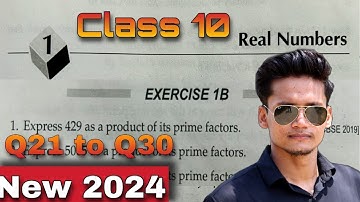 🔥 Class 10 Ex 1B Q21 to Q30 Real Numbers | RS Aggarwal | Chapter 1 in Hindi | 2024 | CBSE | ICSE |