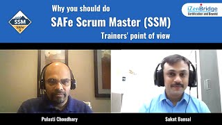 Why you should do SAFe Scrum Master (SSM)  | iZenBridge