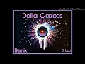 Dalila Enganchado Remix Dj Leo