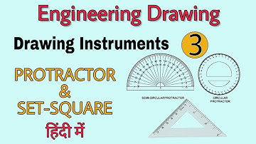 PROTRACTOR & SET - SQUARE | Drawing Instruments | Engineering Drawing | Study Fusion |