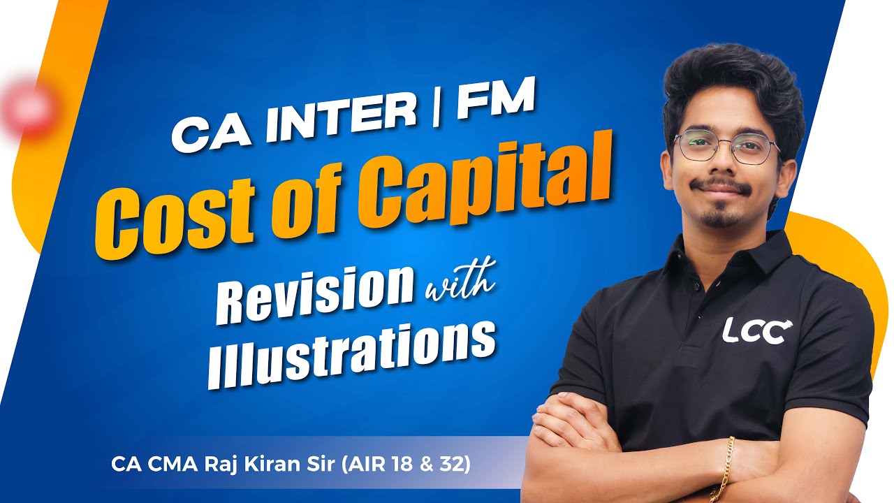 CA Inter FM | Cost of Capital Revision with Illustrations | By CA CMA ...