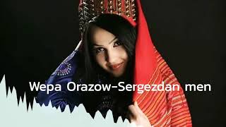 Wepa Orazow-Sergezdan men