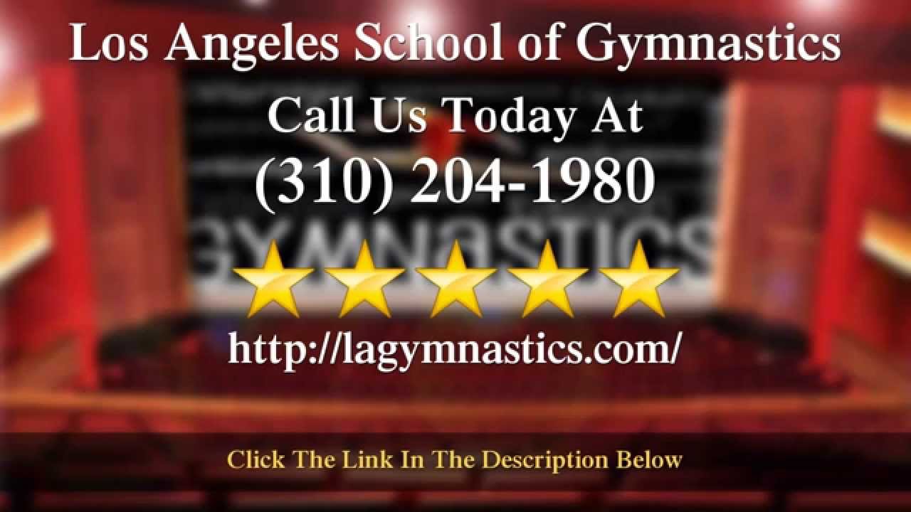 Los Angeles School of Gymnastics Culver City Exceptional 5 Star Review