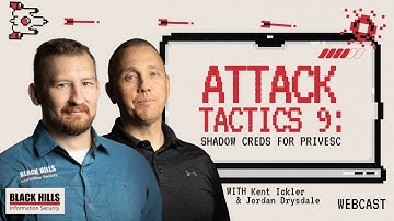 Attack Tactics 9: Shadow Creds for PrivEsc w/ Kent & Jordan
