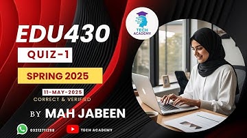 EDU430 QUIZ 1 Solution |MIDTERM| Spring 2025 | 100%Verified | ICT in Education  |By Mah Jabeen