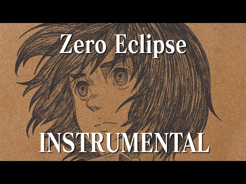 Attack on Titan OST「Zero Eclipse (Instrumental)」- Hiroyuki SAWANO