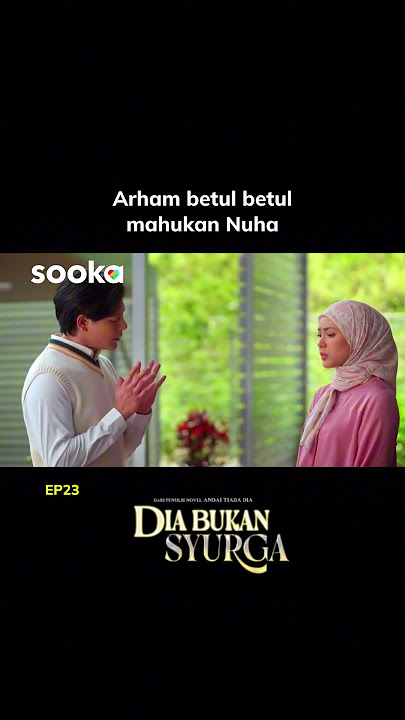 Dia Bukan Syurga