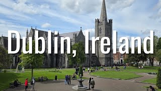 Dublin, Ireland | The Ultimate Travel Guide