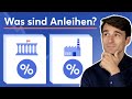 Anleihen einfach erklärt: Was sind Unternehmens- und Staatsanleihen? | Finanzlexikon