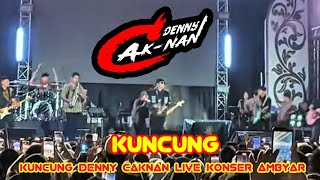 Denny Caknan - Kuncung Live Konser Ambyar 