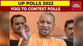 Up Cm Yogis Big 2022 Declaration Says Will Contest Polls  Up Election