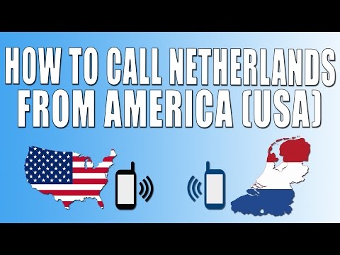 How To Call Netherlands From America (USA)