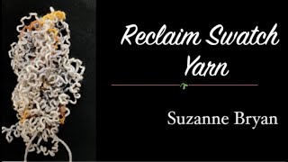 Reclaim Swatch Yarn - How To Recondition Used Yarn