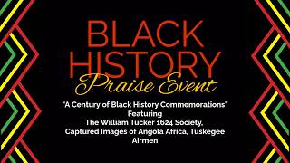 February 14, 2026 | Black History Praise Event, “A Century of Black History Commemorations”