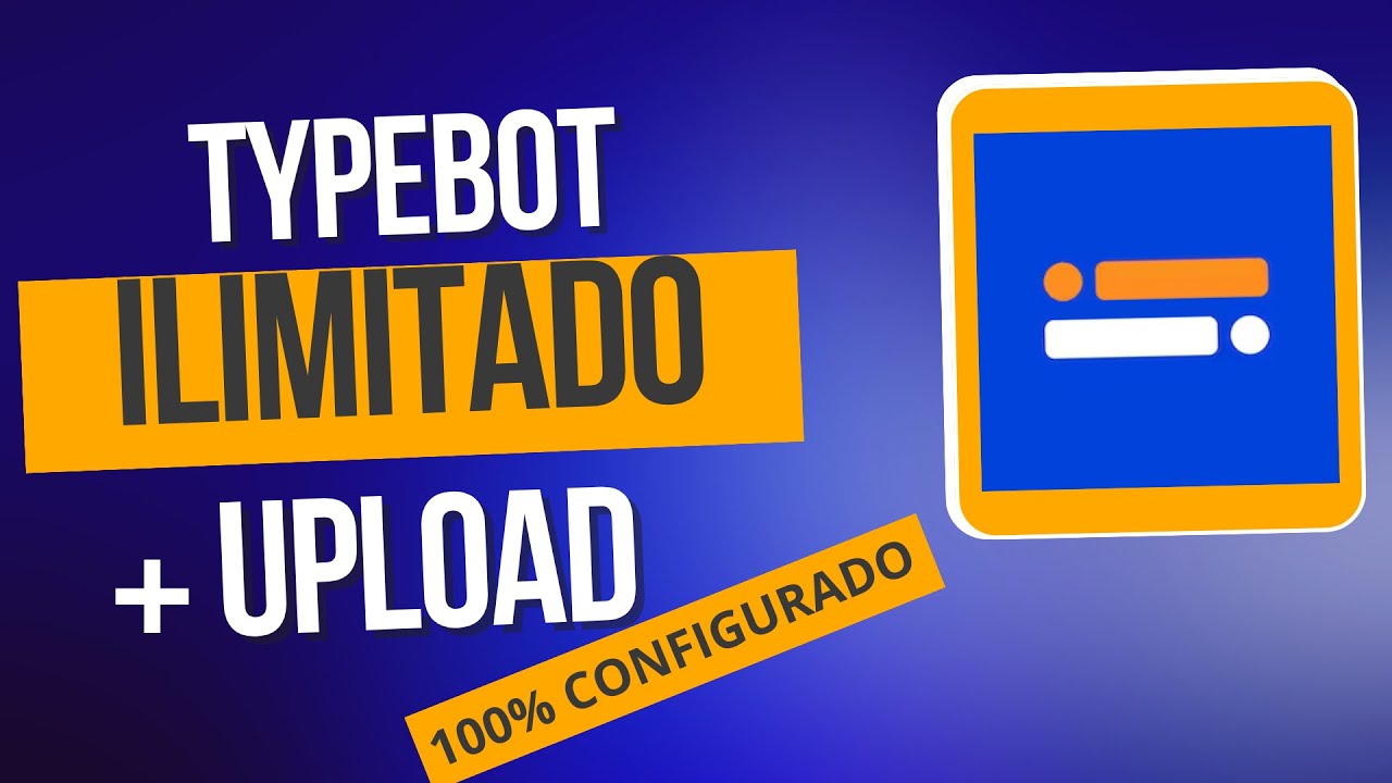 💬 Typebot ILIMITADO instalado em menos de dois minutos 