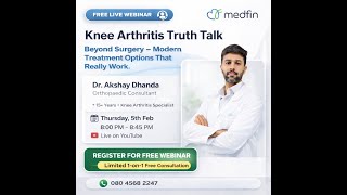 Knee Arthritis Truth Talk by Dr. Akshay Dhanda | Book appointment link in description