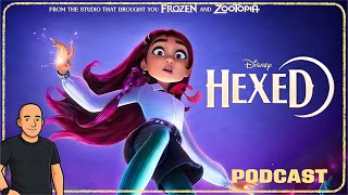 Disney’s Next Franchise? What Hexed’s First Trailer Really Reveals | Podcast