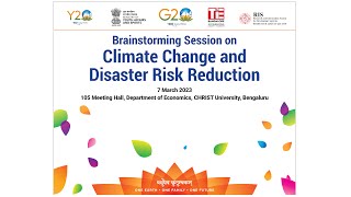 Brainstorming session on Climate Change & Disaster Risk Reduction-held on March 7, 2023