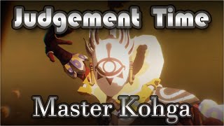 Master Kohga  - Judgement Time! EP 04