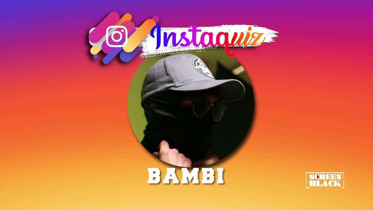 BAMBI - Instaquiz (saison 2 Épisode 05)