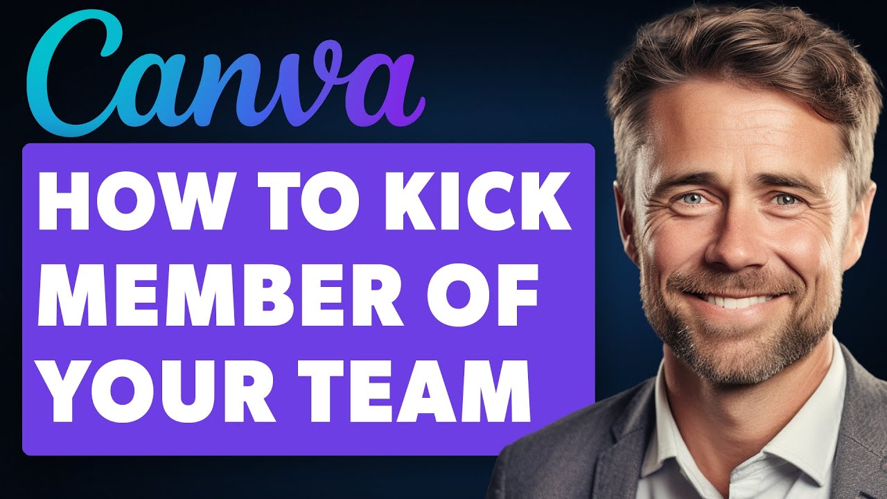 How to Kick Member of Your Team in Canva (Full 2024 Guide)
