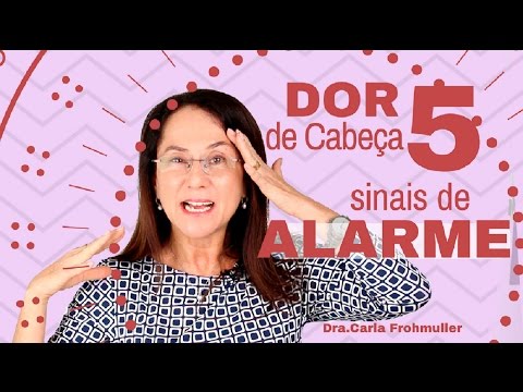 Dor de Cabeça: Conheça 5 sinais de ALARME