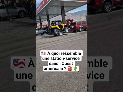 🇺🇸 À quoi ressemble une station-service dans l’Ouest américain ? ⛽🌵