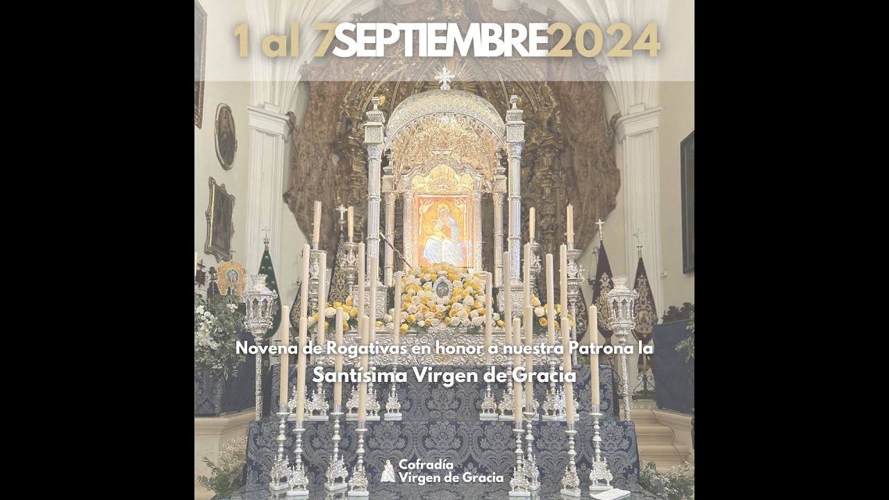 Novena en honor a la Santísima Virgen de Gracia. Tercer día. - YouTube