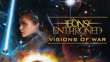 EONS ENTHRONED - Visions of War (Official Lyric Video)
