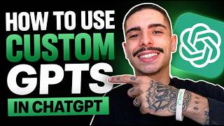 HOW TO USE CUSTOM GPTS IN CHATGPT (STEP-BY-STEP GUIDE 2026)