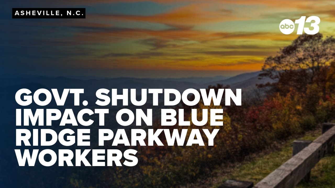 Govt. shutdown impact on Blue Ridge Parkway workers - YouTube