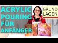 Acrylic Pouring für Anfänger 🎨 ACRYL GIEßEN Grundlagen 💕 DIY ganz einfach | DEUTSCH