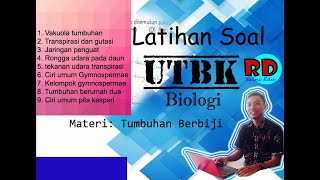 LATIHAN SOAL UTBK/SBMPTN BIOLOGI MATERI TUMBUHAN BERBIJI