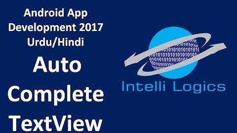 17. AutoCompleteTextView in Android Urdu/Hindi