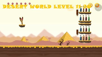 Bottle Shooting Catapult Game Desert World Level 11-20  瓶子射擊彈射器遊戲沙漠世界11-20級