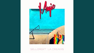 Video thumbnail of "SelloRekt / LA Dreams - Dream You"