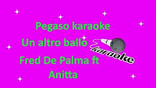 karaoka un altro ballo Fred De Palma ft Anitta