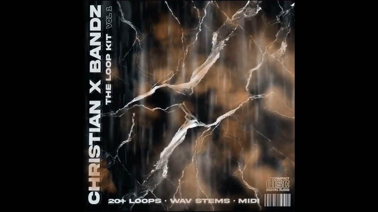CHRISTIANXBANDZ- The Loop Kit Vol 1